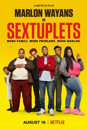 Seis Vezes Confusão - Sextuplets Netflix Torrent Download Dublado / Dual Áudio