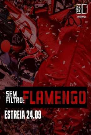 Sem Filtro - Flamengo Torrent Download Nacional