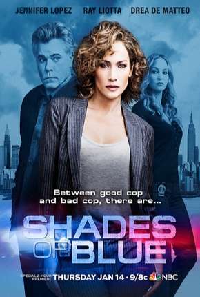 Shades of Blue - 1ª Temporada Completa Torrent Download Dublada / Dual Áudio