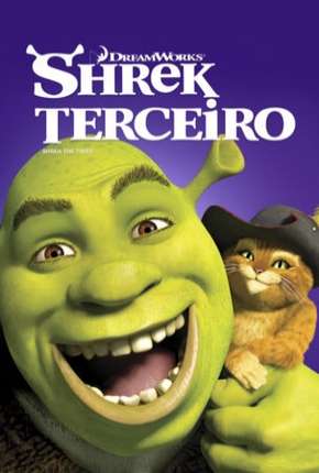 Shrek Terceiro - IMAX OPEN MATTE Torrent Download Dublado / Dual Áudio