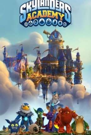 Skylanders Academy - 2ª Temporada Torrent Download Dublado / Dual Áudio