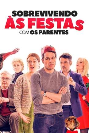 Sobrevivendo às Festas com os Parentes Torrent Download Dublado / Dual Áudio