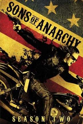 Sons of Anarchy - 2ª Temporada Torrent Download Dublada / Dual Áudio