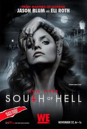 South of Hell - Caçadores de Demônios - 1ª Temporada Completa Torrent Download Dublada / Dual Áudio