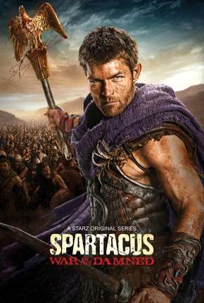 Spartacus - A Guerra dos Condenados - 4ª Temporada Completa Torrent Download Dublada / Dual Áudio