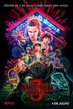 Stranger Things - 3ª Temporada Completa Netflix Torrent Download Dublada / Dual Áudio