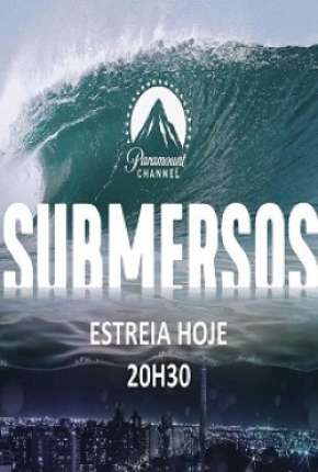 Submersos - 1ª Temporada Torrent Download Nacional