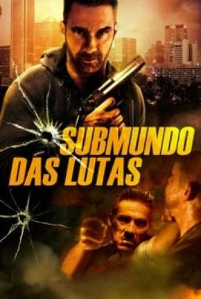 Submundo Das Lutas - Rumble Torrent Download Dublado / Dual Áudio