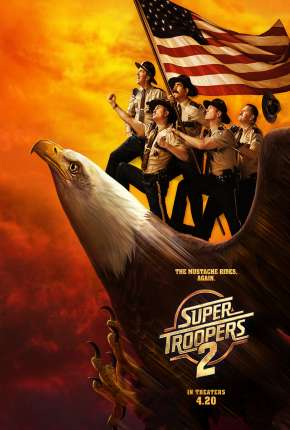 Super Tiras 2 - Super Troopers 2 Torrent Download Dublado / Dual Áudio