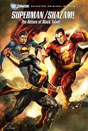 Superman e Shazam! - O Retorno do Adão Negro - DVD-R Torrent Download Dublado / Dual Áudio