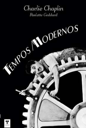 Tempos Modernos Torrent Download Dublado / Dual Áudio