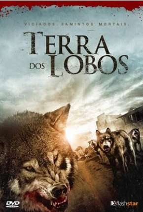 Terra dos Lobos Torrent Download Dublado