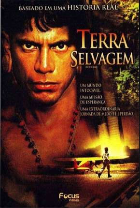 Terra Selvagem - End of the Spear Torrent Download Dublado / Dual Áudio