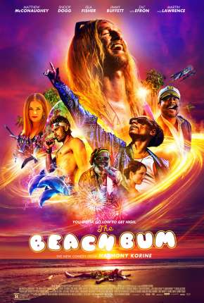 The Beach Bum - Levando a Vida Numa Boa Torrent Download Dublado / Dual Áudio