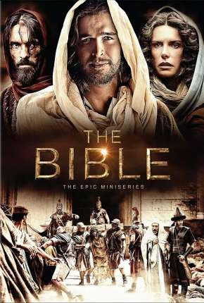 The Bible  - 1ª Temporada - Completa Torrent Download Dublada / Dual Áudio