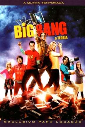 The Big Bang Theory (Big Bang - A Teoria) 5ª Temporada Torrent Download Dublada / Dual Áudio