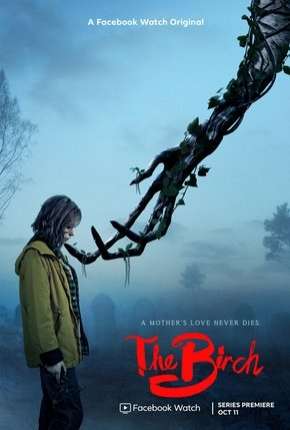 The Birch - 1ª Temporada Completa Legendada Torrent Download 