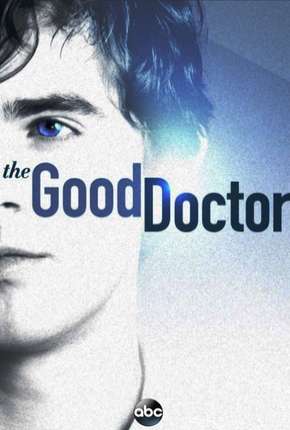 The Good Doctor - O Bom Doutor - 1ª Temporada Completa Torrent Download Dublada / Dual Áudio