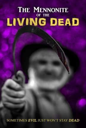 The Mennonite of the Living Dead - Legendado Torrent Download 