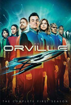 The Orville - 1ª Temporada Completa Torrent Download Dublada / Dual Áudio