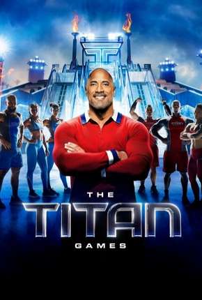 The Titan Games - 1ª Temporada Torrent Download Dublada / Dual Áudio