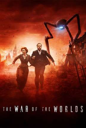 The War of the Worlds - A Guerra dos Mundos 1ª Temporada Legendada Torrent Download 