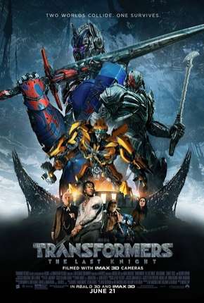 Transformers 5 - O Último Cavaleiro IMAX Torrent Download Dublado / Dual Áudio