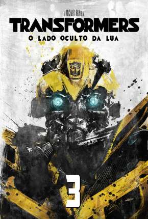 Transformers - O Lado Oculto da Lua - Remux Torrent Download Dublado / Dual Áudio