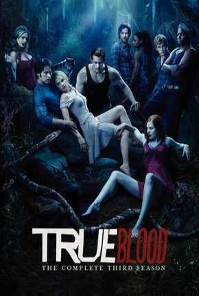 True Blood - 3ª Temporada Completa Torrent Download Dublada / Dual Áudio