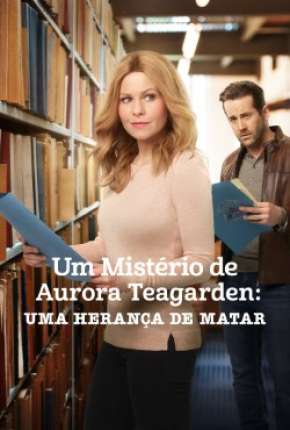 Um Mistério de Aurora Teagarden - Uma Herança de Matar Torrent Download Dublado / Dual Áudio