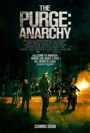 Uma Noite de Crime 2 - Anarquia (The Purge - Anarchy) Torrent Download Dublado / Dual Áudio