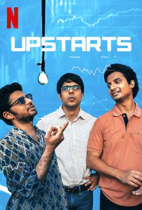 Upstarts Torrent Download Dublado / Dual Áudio