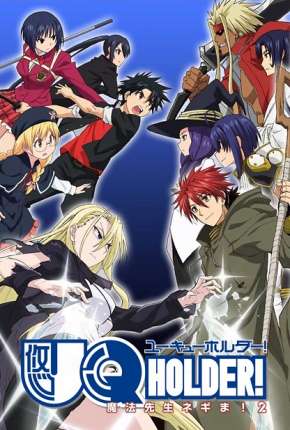 UQ Holder - Mahou Sensei Negima 2 Torrent Download Legendado