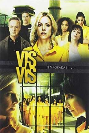 Vis a Vis - 2ª Temporada Completa Torrent Download Dublada / Dual Áudio