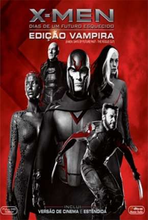 X-Men - Dias de um Futuro Esquecido - Edição Vampira (Versão Estendida) Torrent Download Dublado / Dual Áudio