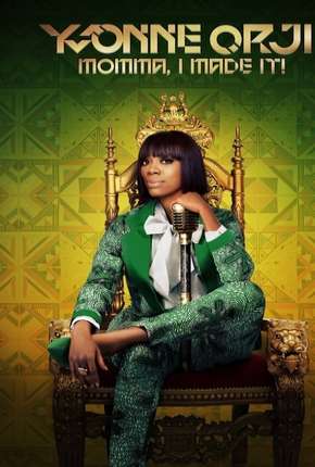 Yvonne Orji - Momma, I Made It - Legendado Torrent Download 