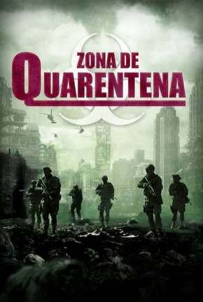 Zona de Quarentena - Legendado Torrent Download 