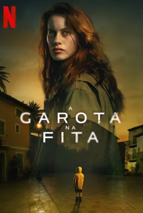 A Garota na Fita - 1ª Temporada Legendada Torrent Download 