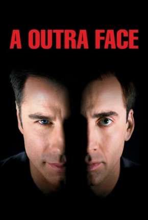 A Outra Face - Face Off Torrent Download Dublado / Dual Áudio