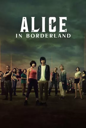 Alice in Borderland - 2ª Temporada Completa Torrent Download Dublada / Dual Áudio