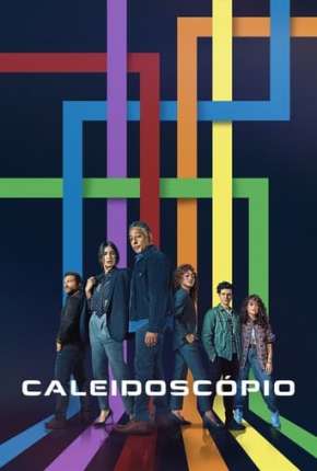 Caleidoscópio Torrent Download Dublada / Dual Áudio