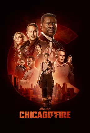 Chicago Fire - Heróis Contra o Fogo - 11ª Temporada Torrent Download Dublada / Dual Áudio