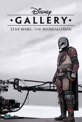 Disney Gallery - Star Wars - The Mandalorian Torrent Download Legendada