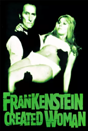 E Frankenstein Criou a Mulher  Download Dublado / Dual Áudio