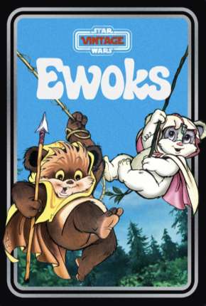 Ewoks - Completo  Download Dublado / Dual Áudio