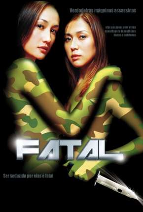 Fatal - Chik loh dak gung  Download Dublado / Dual Áudio