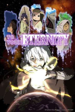 Fumetsu no Anata - To Your Eternity - 1ª Temporada  Download Dublado / Dual Áudio