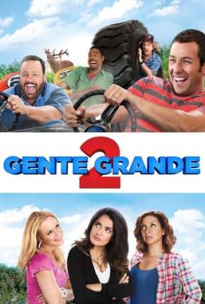 Gente Grande 2 - Grown Ups 2 Torrent Download Dublado / Dual Áudio