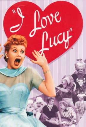 I Love Lucy Torrent Download Dublada / Dual Áudio