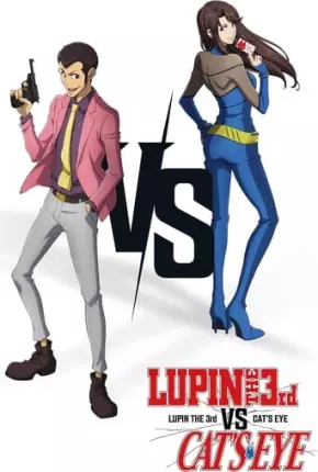 LUPIN III vs. CATS EYE Torrent Download Dublado / Dual Áudio